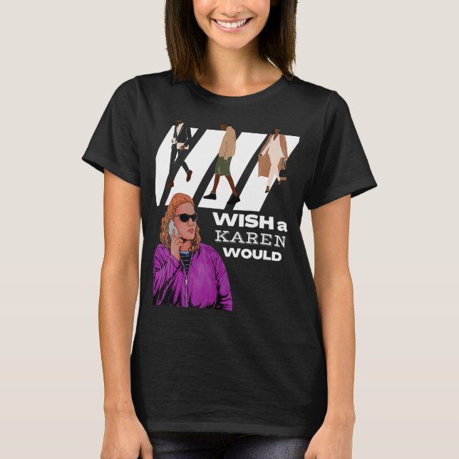 Funny Karen Meme African American Humour Black Men T-Shirt (Front)