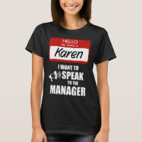 Funny Karen Name Badge Speak to Manager
