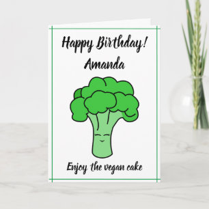Funny Kawaii White Vegan Broccoli Birthday Card
