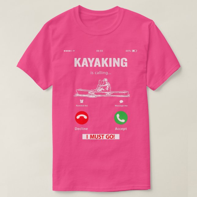 Funny Kayak Kayak Lover Gifts Kayaking Kayaking Gi T-Shirt (Design Front)