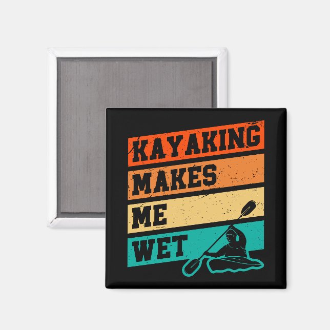 Funny Kayak Lover Kayaking Retro River Kayaker  Magnet (Front/Back)