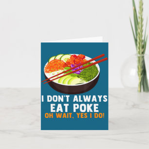 Funny Ke Bowl Quotes Traditional Hawaiian Food Lov Card