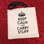 Funny Keep Calm and Carry Stuff Crown Typography Tote Bag<br><div class="desc">Keep Calm and Carry Stuff... and you will do just that with your handy tote bag. Funny and unusual motto with the familiar royal crown typography, this is a unique twist on the Keep Calm text on a practical & useful reusable tote. It's earth friendly for shopping, sturdy and has...</div>