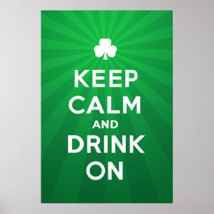 Funny Keep Calm and Drink On St. Patrick poster