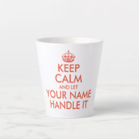 Funny keep calm and let handle it small latte mug