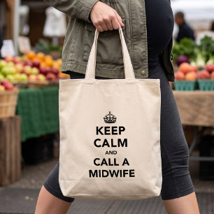Funny Keep Calm Call A Midwife - Mum To Be Gift Tote Bag