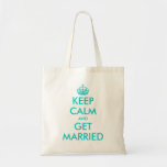 Funny Keep Calm wedding tote bag for bridesmaid<br><div class="desc">Cute Keep Calm wedding tote bag for bridesmaid, bride, mother of the bride, flower girl etc. Elegant Turquoise blue KeepCalm tote bag | Customisable text. Other funny keepcalmandcarryon examples: Keep calm and love me. Keep calm and get hitched. Keep calm and party on. Personalise and make your own parody. Classy...</div>