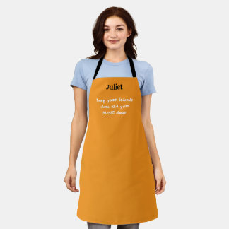 Funny Keep Your Friends Close Apron