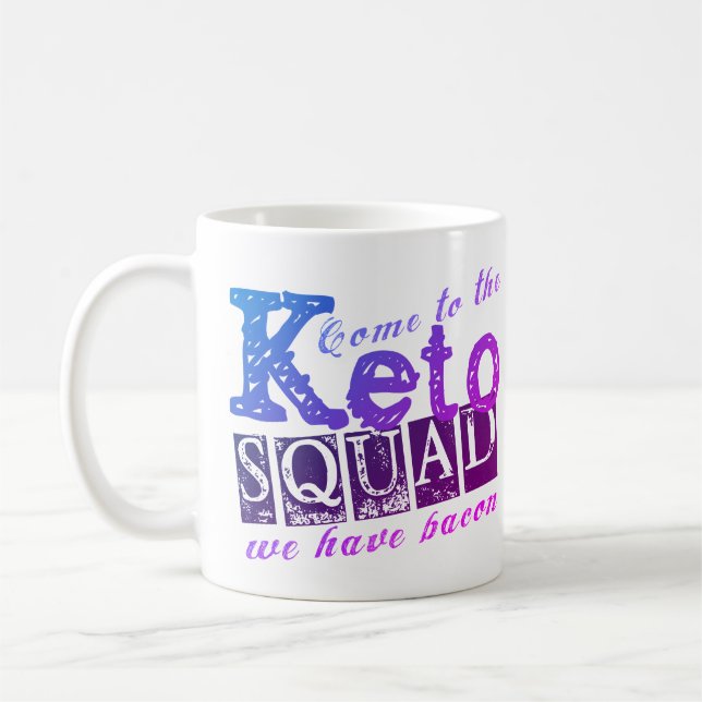 Funny Keto Diet Quote Coffee Mug (Left)