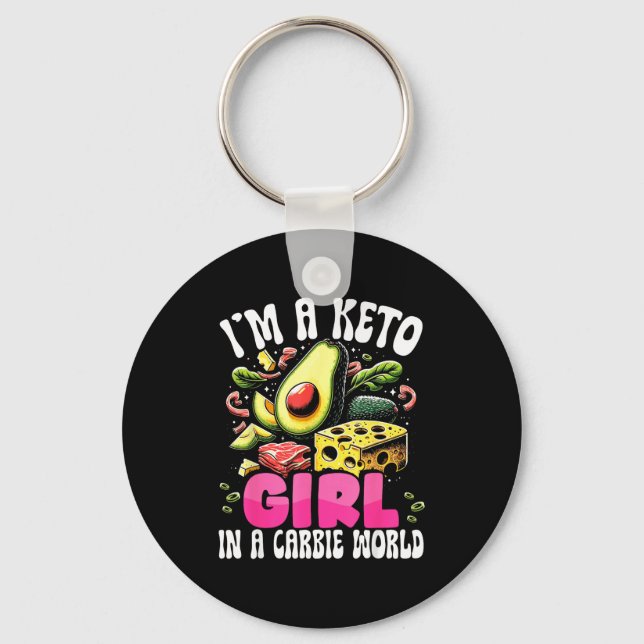 Funny Keto Gift - I'm A Carbie Girl In A Keto Worl Key Ring (Front)