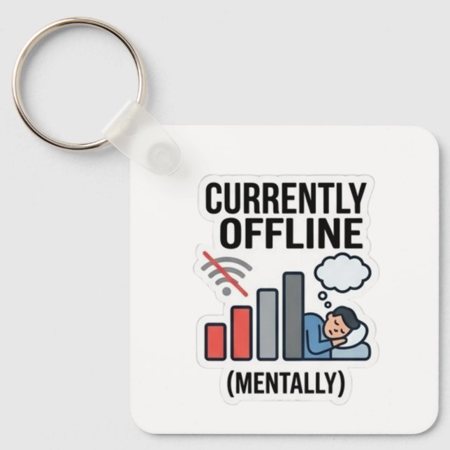 Funny Key Chain | Digital Detox Humour  (Front)