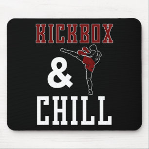 Funny Kickbox And Chill Kickboxing Quote Meme Gift Mouse Pad