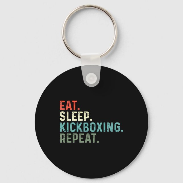 Funny Kickboxers Eat Sleep Kickboxing  Key Ring (Front)