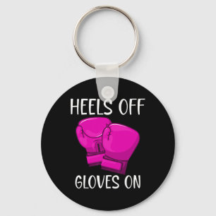 Funny Kickboxing Boxing Saying Heels Off Gloves On Key Ring