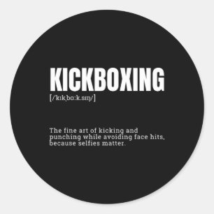 Funny Kickboxing Hobby Quote Definition Classic Round Sticker