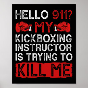 Funny Kickboxing Kickboxer Kickbox  Poster
