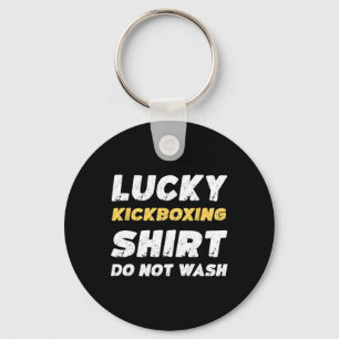 Funny Kickboxing Lucky Kickboxing Shirt Do Not Was Key Ring