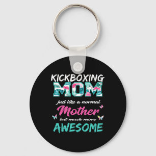 Funny Kickboxing Mom T Shirt Sports Mother Key Ring