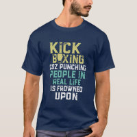 Funny Kickboxing T-shirt Cool Sports Apparel