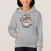 Funny Kids Coffee Hoodie Gift Cute I Need Coffee N