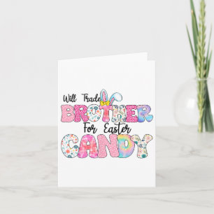 Funny Kids Eggs Will Trade Brother For Easter Cand Card