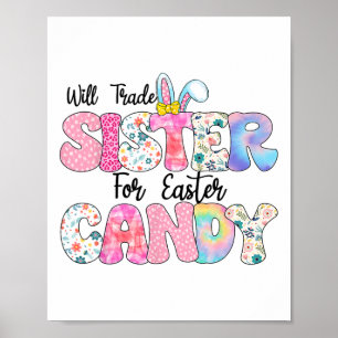 Funny Kids Eggs Will Trade Sister For Easter Candy Poster