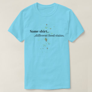Funny kids shirt with food stains, messy eaters
