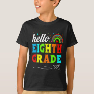 Funny Kids Students Hello 8th Grade Funny Teacher T-Shirt