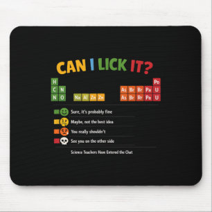 Funny Kids Teacher Can I Lick It Periodic Table Mouse Pad