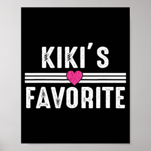 Funny Kiki'ss Favorite Son Daughter I'm Kiki's's F Poster