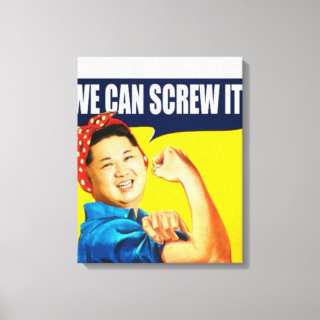 Funny Kim Jong Un Poster "We Can Do It" Remake Canvas Print (Front)