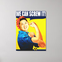 Funny Kim Jong Un Poster "We Can Do It" Remake