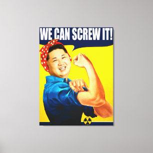 Funny Kim Jong Un Poster "We Can Do It" Remake Canvas Print