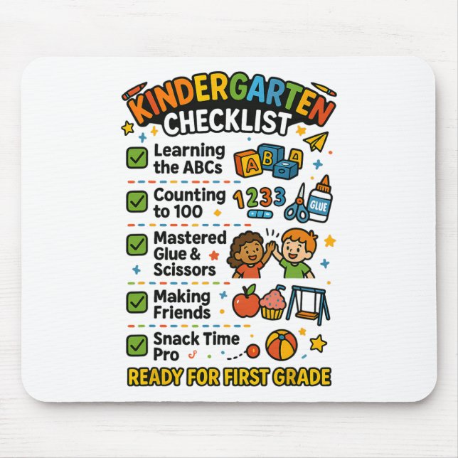 Funny Kindergarten Checklist First Grade Boy Girl  Mouse Pad (Front)