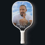 Funny King of Pickle Ball Custom Photo Pickleball Paddle<br><div class="desc">Do you know a man who thinks he is 'King of Pickle Ball'? This funny modern design allows you to upload a photo and customise the the text including name. Makes a great personalised gift for your husband,  dad,  brother,  boyfriend,  uncle - in fact any male you know!</div>