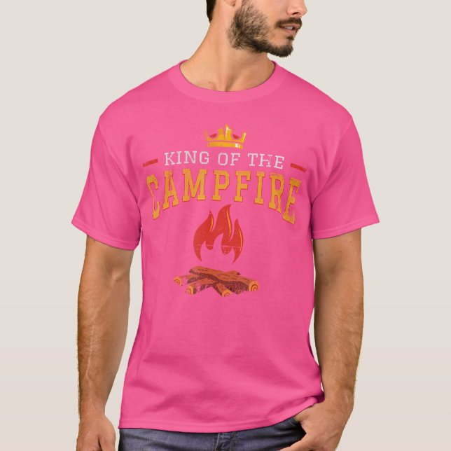 Funny King Of The Campfire Shirt For The Outdoor C (Front)