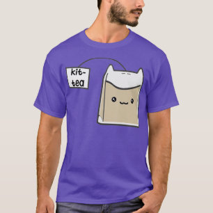 Funny Kitten Kit Tea For Cat Lover Cute Art T-Shirt