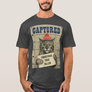 Funny Kitty Cat Captured Christmas Tree Killer T-Shirt