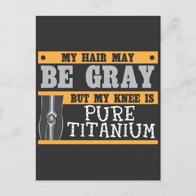 Funny Knee Replacement Older Grey Hair Surgery Postcard (Front)