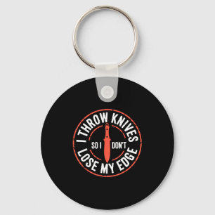Funny Knife Thrower I Throw Knives Key Ring