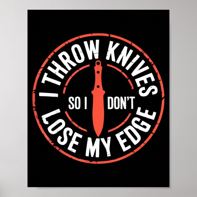Funny Knife Thrower I Throw Knives  Poster (Front)