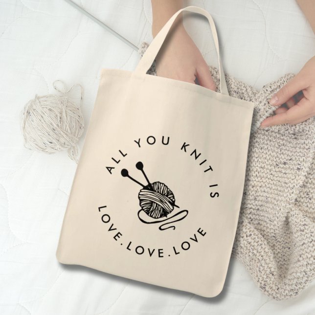 Funny Knitting All you knit is love Tote Bag (knitting tote bag)