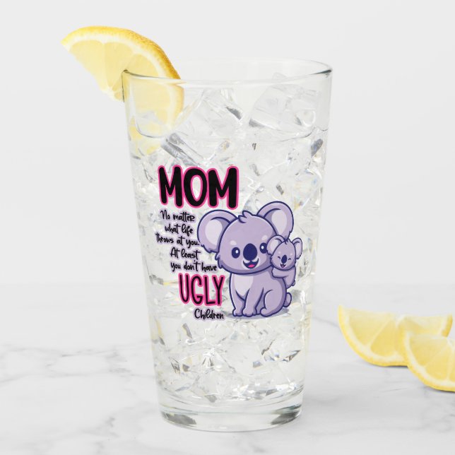 Funny Koala Bear Mum No Matter What Life Throws At Glass (Front Ice)
