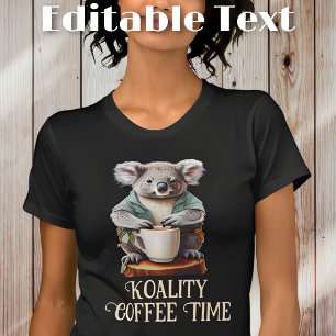 Funny Koala Drinking Coffee Editable Text T-Shirt