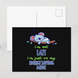 Funny Koala I'm Not Lazy I'm Just On My Energy Sav Postcard
