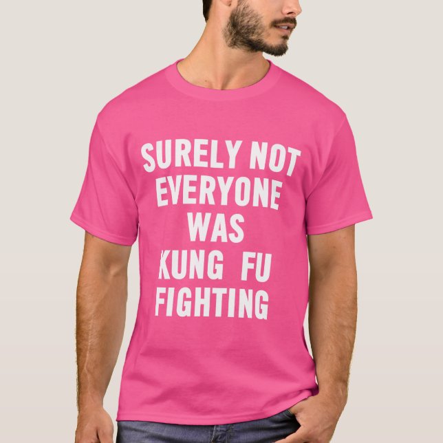 Funny Kung Fu Mum Shirt - Surely Not Everyone Shir (Front)
