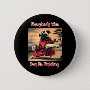 Funny Kung Fu Pug Cute Karate Pug Humourous Dog Te 6 Cm Round Badge