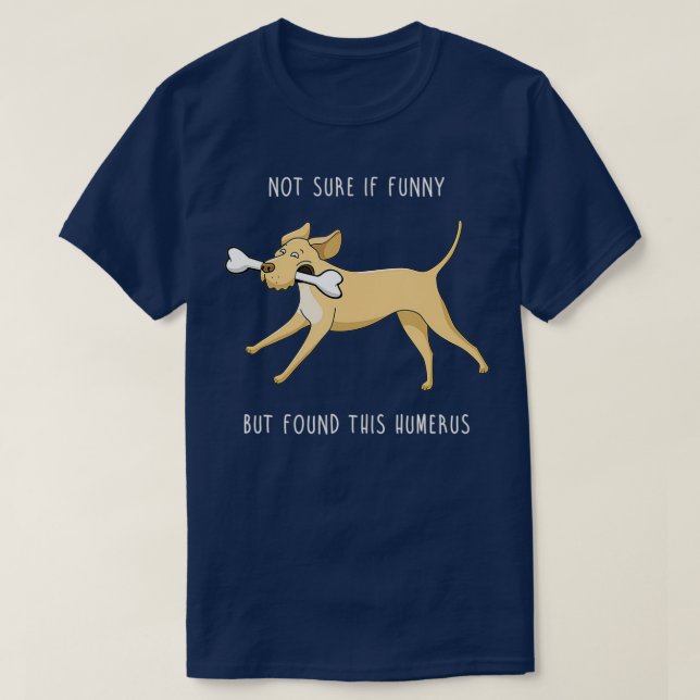 Funny Lab Forensic Science Humerus Bone Retriever  T-Shirt (Design Front)