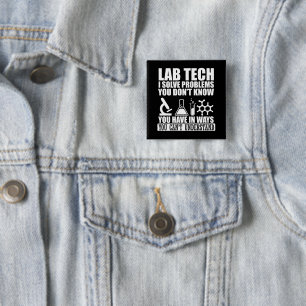 Funny lab tech quotes laboratory technician  15 cm square badge