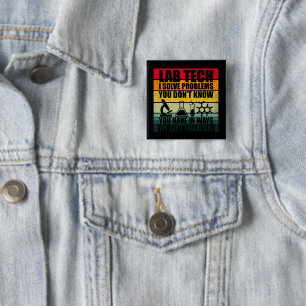 Funny lab tech quotes laboratory technician humour 15 cm square badge